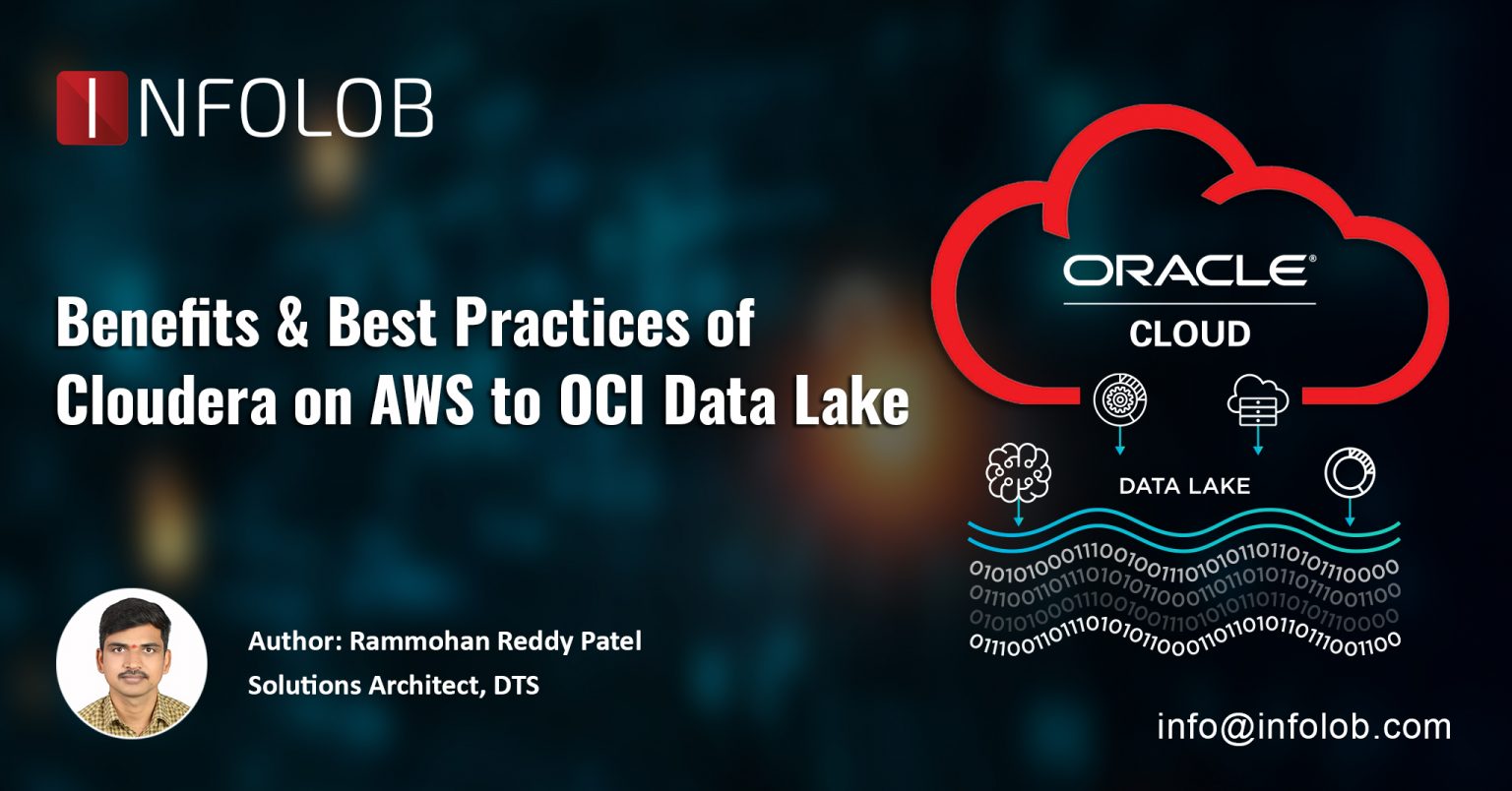 Cloudera On Aws To Oracle Cloud Data Lake Migration • Infolob Global