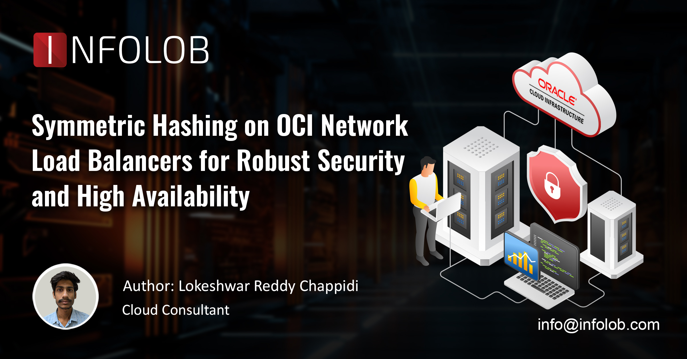 You are currently viewing Enabling Flexible Security Architecture with Symmetric Hashing on the OCI Network Load Balancers