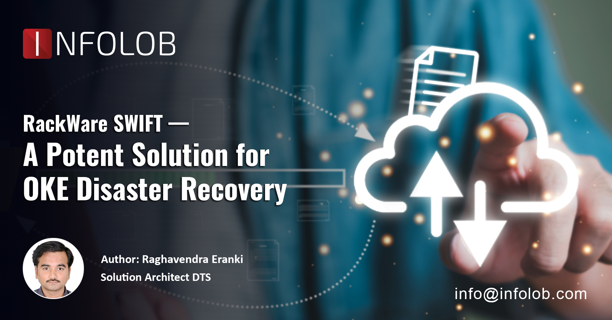 You are currently viewing OKE Disaster Recovery Solution on Oracle Cloud with Rackware SWIFT