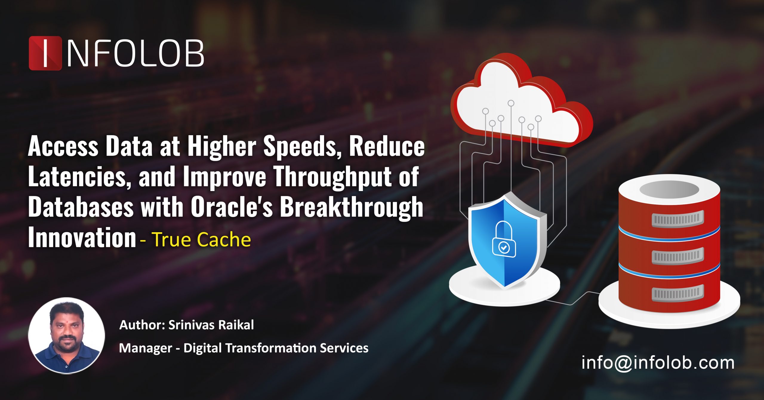 Read more about the article How Oracle True Cache is the Ground-Breaking Solution for Reducing Latency-Improving Throughput in Databases?