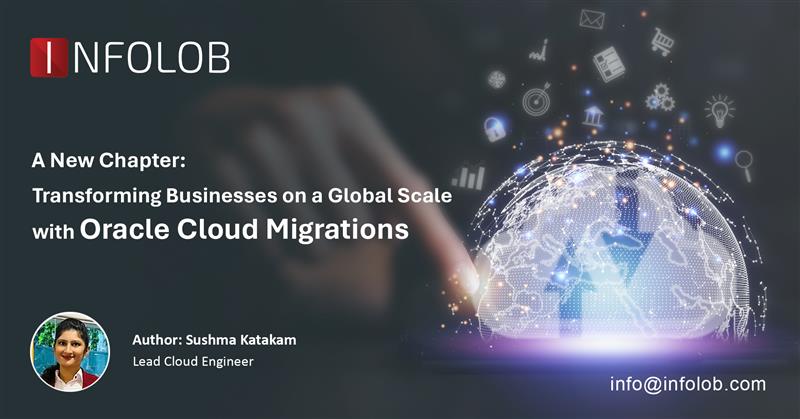 Read more about the article Empowering Enterprises Globally with Elite Expertise into Oracle Cloud Migrations